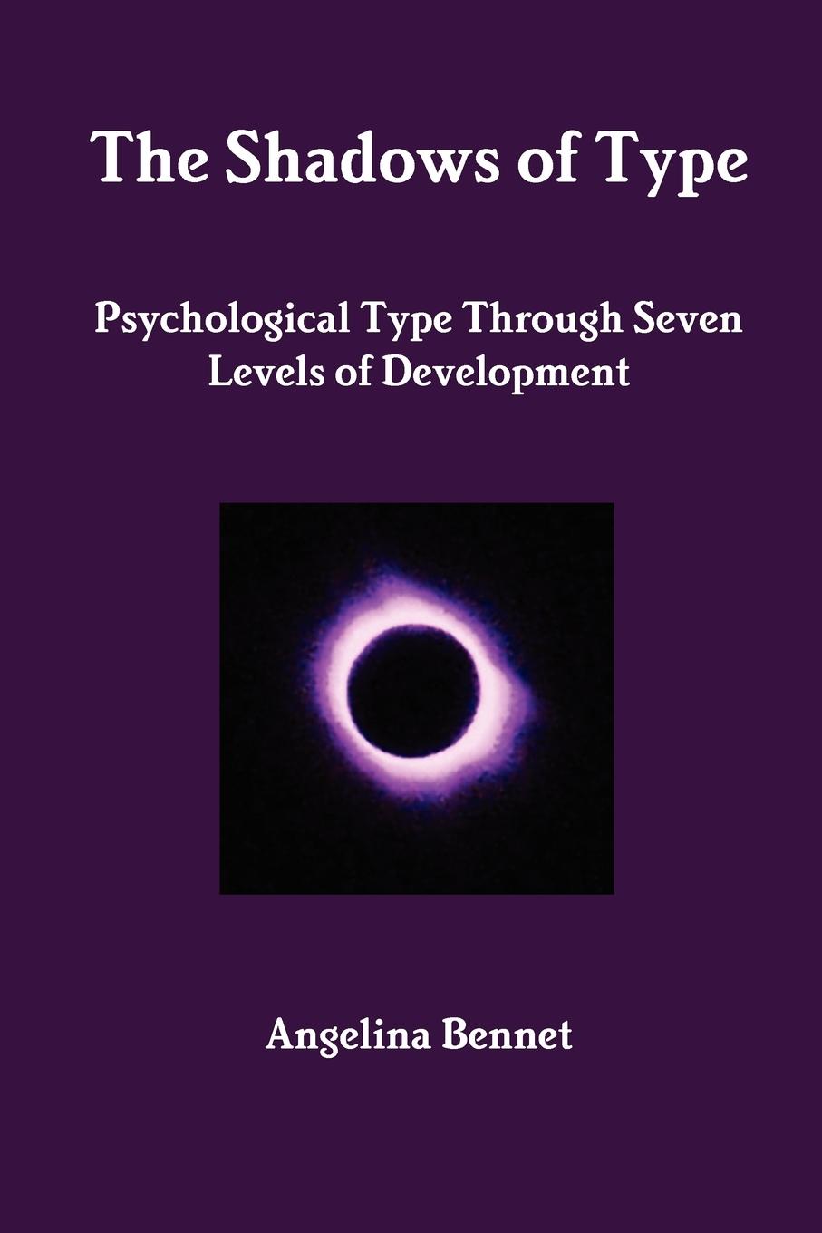 Cover: 9781445741673 | The Shadows of Type | Angelina Bennet | Taschenbuch | Englisch | 2010