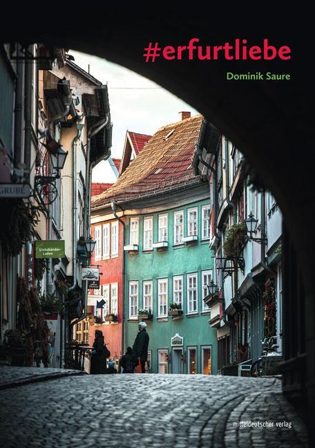 Cover: 9783963112225 | #erfurtliebe | Jessika Fichtel | Buch | Deutsch | 2019