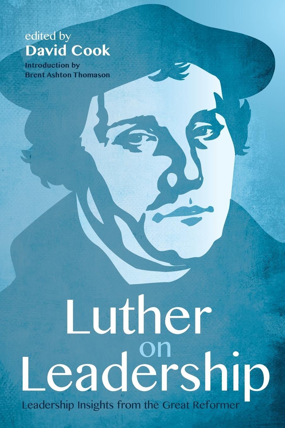 Cover: 9781532635267 | Luther on Leadership | Brent Ashton Thomason | Taschenbuch | Paperback