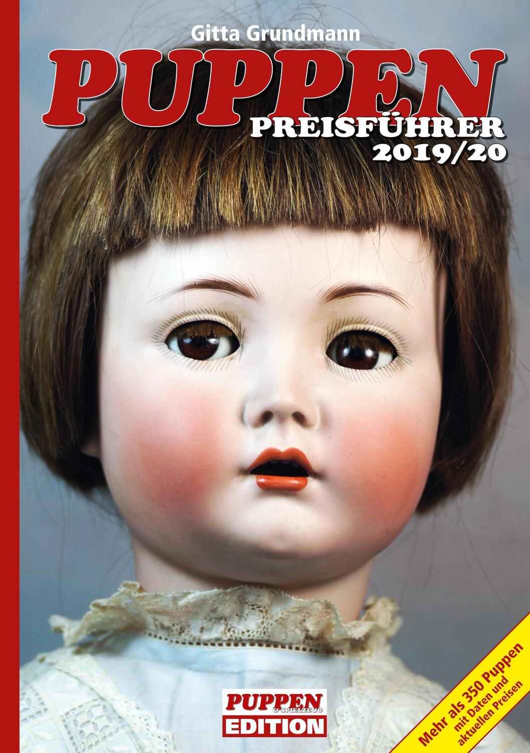 Cover: 9783939806981 | Puppen Preisführer 2019/20 | Gitta Grundmann | Taschenbuch | Deutsch