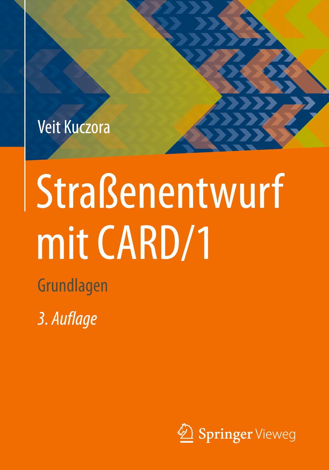 Cover: 9783658100506 | Straßenentwurf mit CARD/1 | Grundlagen | Veit Kuczora | Taschenbuch