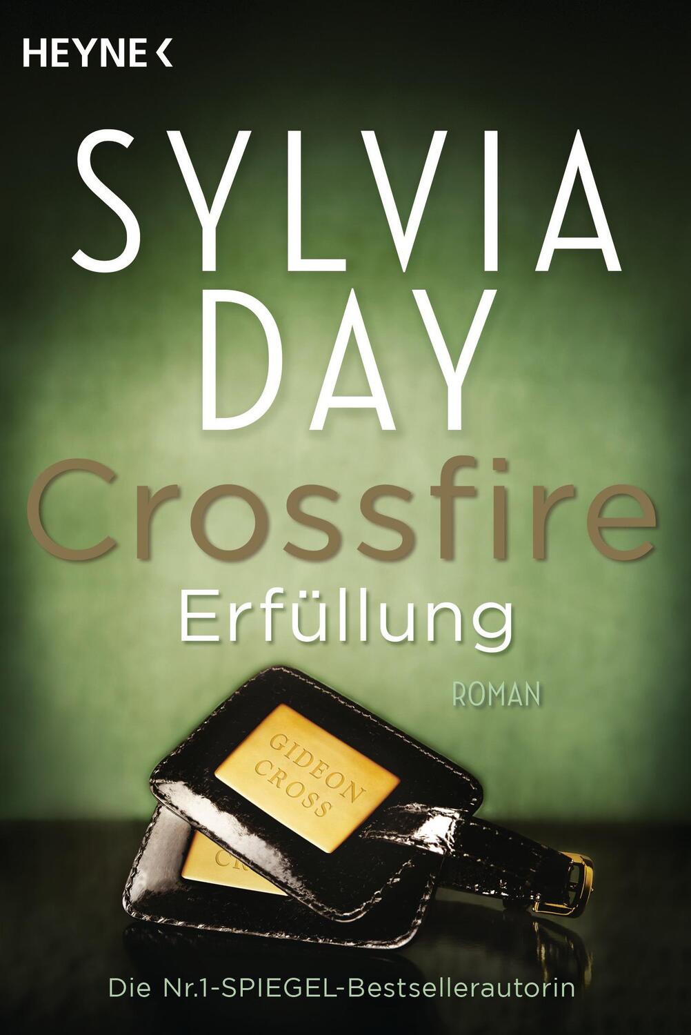 Cover: 9783453545601 | Crossfire 03. Erfüllung | Sylvia Day | Taschenbuch | Crossfire-Serie