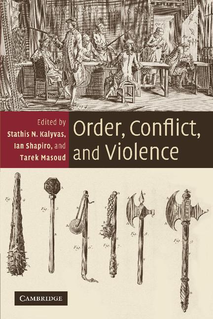 Cover: 9780521722391 | Order, Conflict, and Violence | Stathis N. Kalyvas (u. a.) | Buch