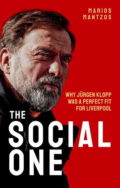 Cover: 9781801503860 | The Social One | Why Jurgen Klopp was a Perfect Fit for Liverpool
