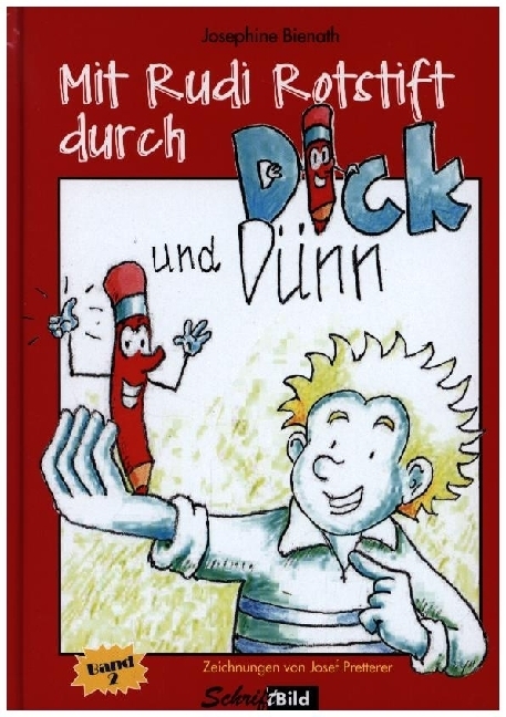 Cover: 9783951987729 | Mit Rudi Rotstift durch dick und dünn | Josephine Bienath (u. a.)