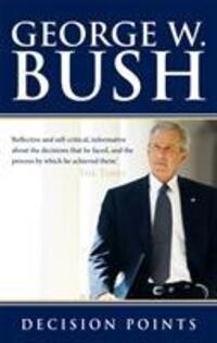 Cover: 9780753539965 | Decision Points | George W. Bush | Taschenbuch | Englisch | 2011