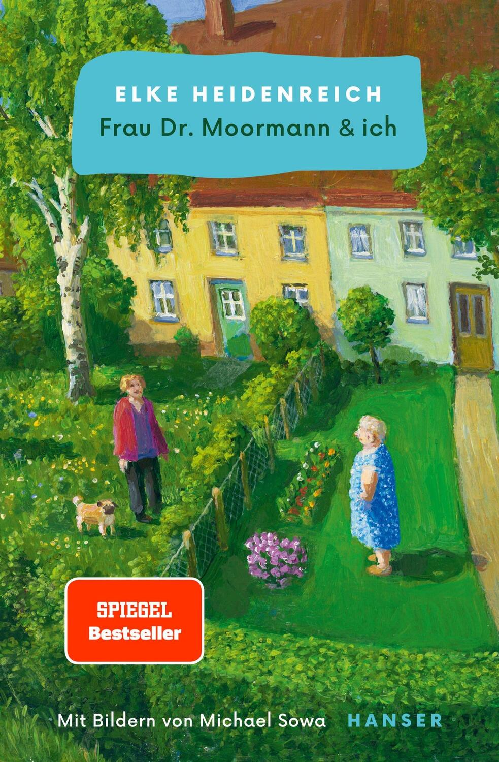 Cover: 9783446275959 | Frau Dr. Moormann &amp; ich | Elke Heidenreich | Buch | 88 S. | Deutsch