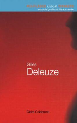 Cover: 9780415246347 | Gilles Deleuze | Essential Guides for Literary Studies | Colebrook