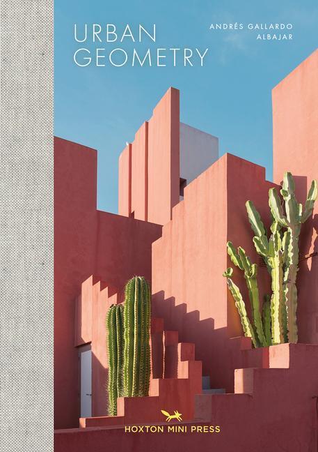 Cover: 9781910566831 | Urban Geometry | Andres Gallardo Albajar | Taschenbuch | Englisch