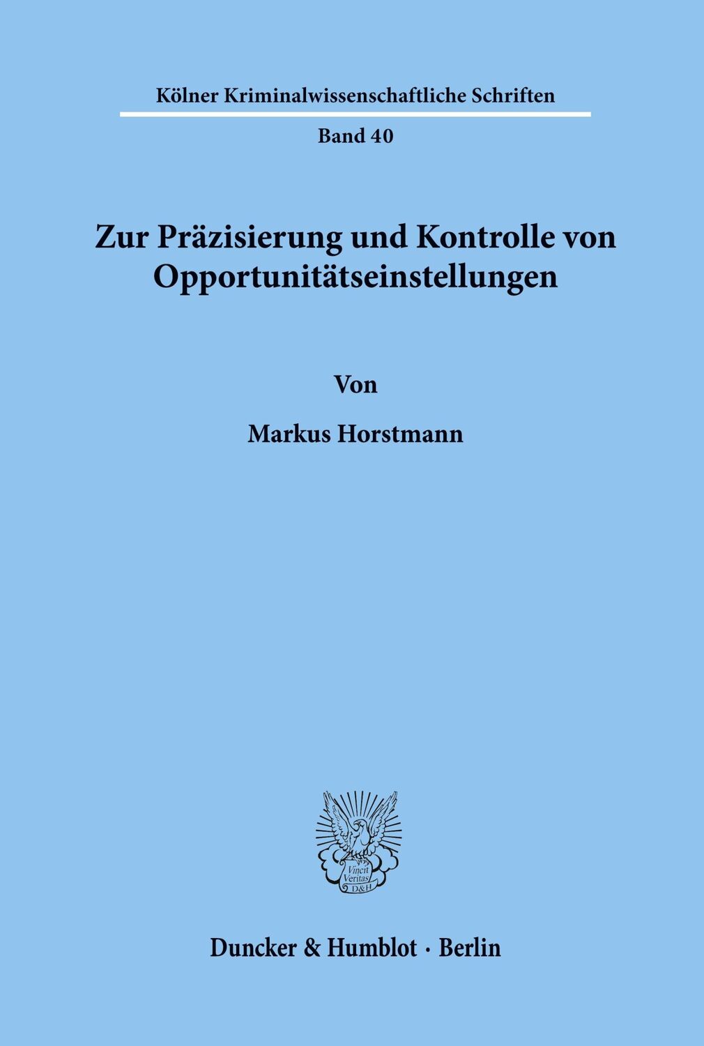 Cover: 9783428108879 | Zur Präzisierung und Kontrolle von Opportunitätseinstellungen. | Buch