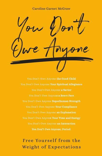 Cover: 9781506464091 | You Don't Owe Anyone | Free Yourself from the Weight of Expectations