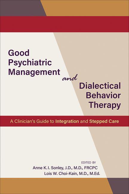 Cover: 9781615373413 | Good Psychiatric Management and Dialectical Behavior Therapy | Buch