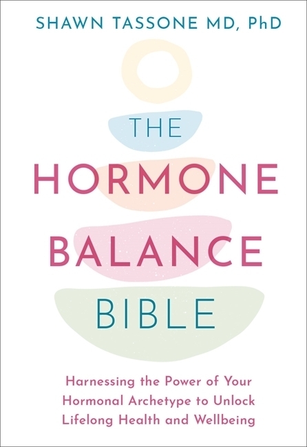Cover: 9781788173773 | The Hormone Balance Bible | Dr Shawn Tassone | Taschenbuch | Englisch