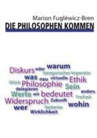 Cover: 9783849543952 | Die Philosophen kommen | Marion Fugléwicz-Bren | Taschenbuch | Deutsch