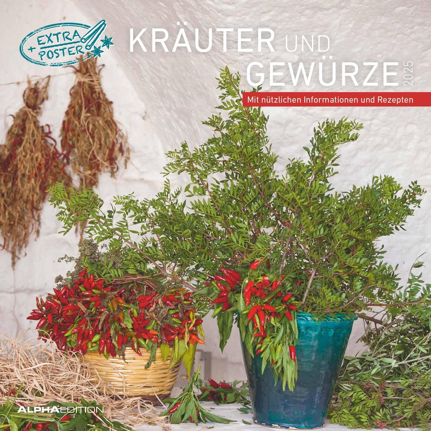Cover: 4251732340841 | Alpha Edition - Kräuter &amp; Gewürze 2025 - Broschürenkalender 30x30...