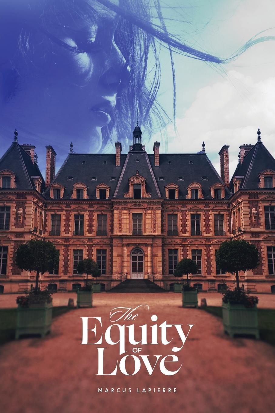 Cover: 9781738939428 | The Equity of Love | Marcus Lapierre | Taschenbuch | Paperback | 2024