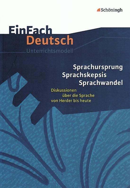 Cover: 9783140224550 | Sprachursprung - Sprachskepsis - Sprachwandel. EinFach Deutsch...