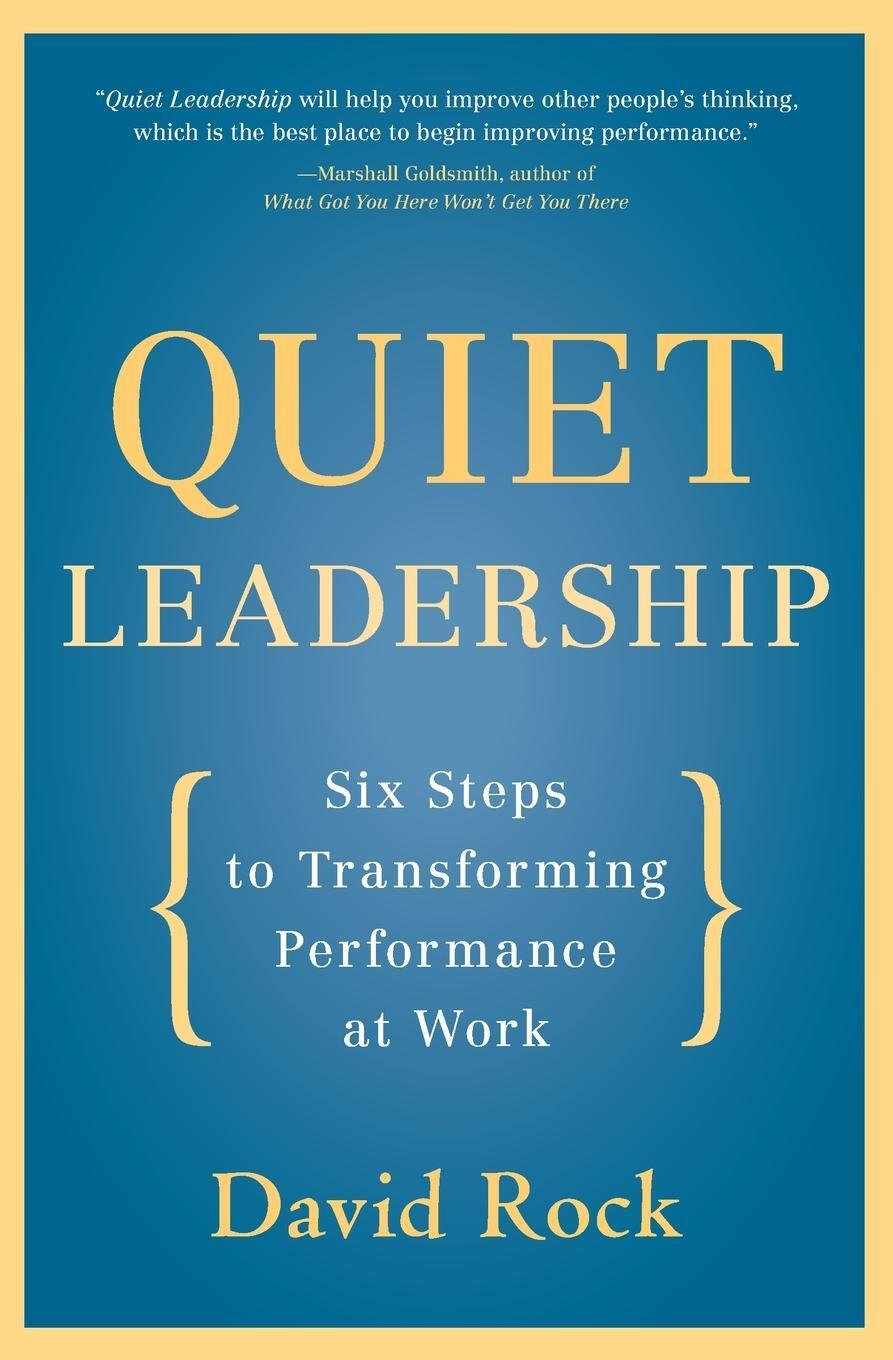 Cover: 9780060835910 | Quiet Leadership | Six Steps to Transforming Performance at Work