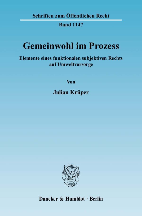 Cover: 9783428124510 | Gemeinwohl im Prozess. | Julian Krüper | Taschenbuch | 389 S. | 2009