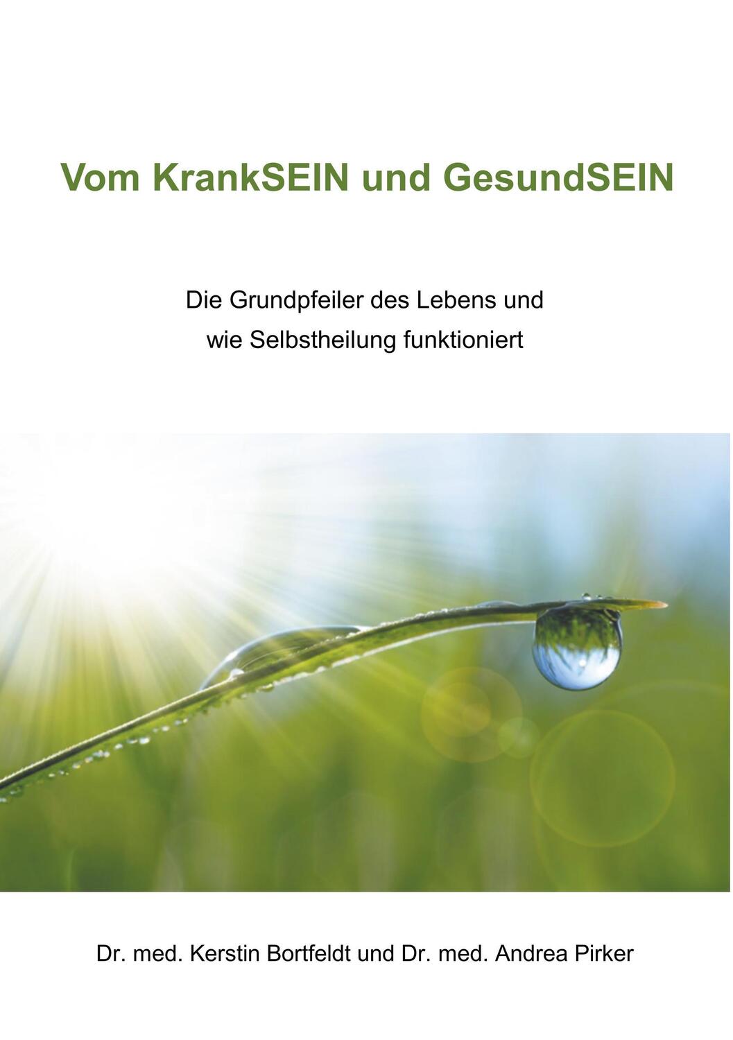 Cover: 9783746031569 | Vom Kranksein und Gesundsein | Kerstin Bortfeldt (u. a.) | Taschenbuch