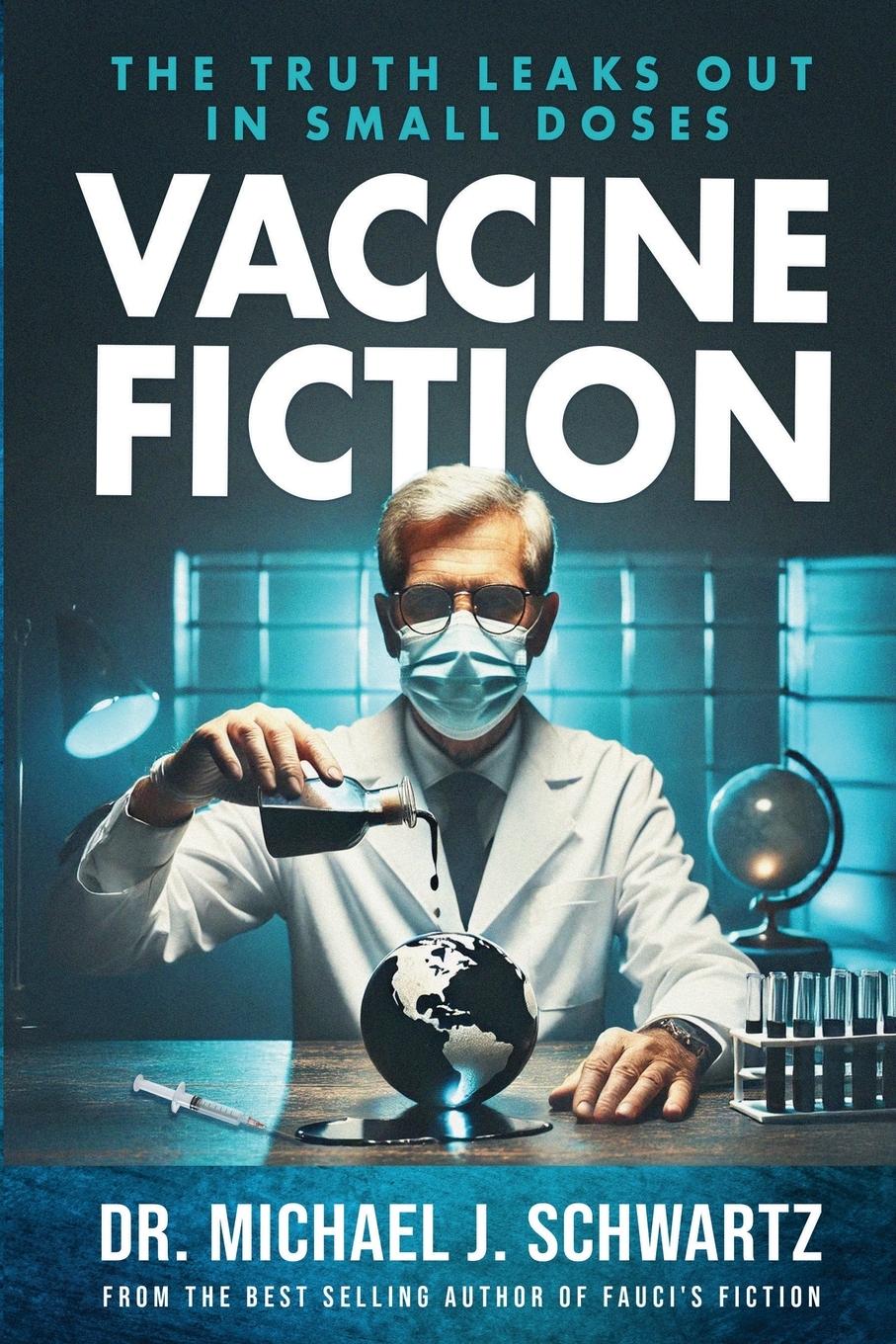 Cover: 9798988613220 | Vaccine Fiction | Michael J Schwartz | Taschenbuch | Englisch | 2024