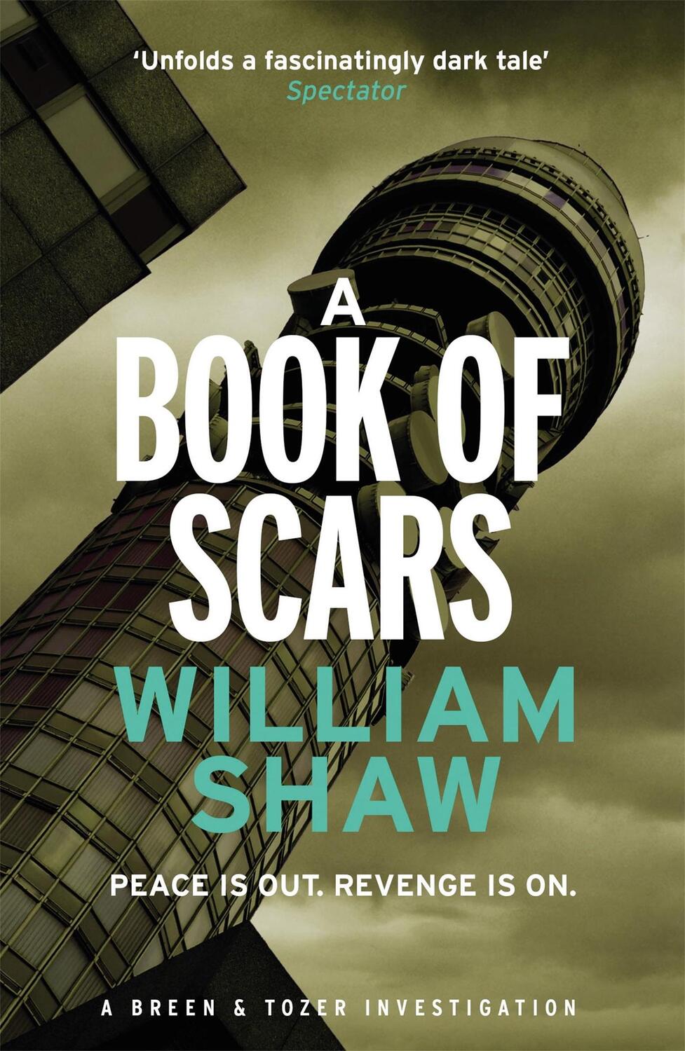 Cover: 9781782064275 | A Book of Scars | Breen &amp; Tozer 3 | William Shaw | Taschenbuch | 2016
