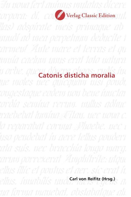 Cover: 9783869326580 | Catonis disticha moralia | Carl von Reifitz | Taschenbuch | Deutsch
