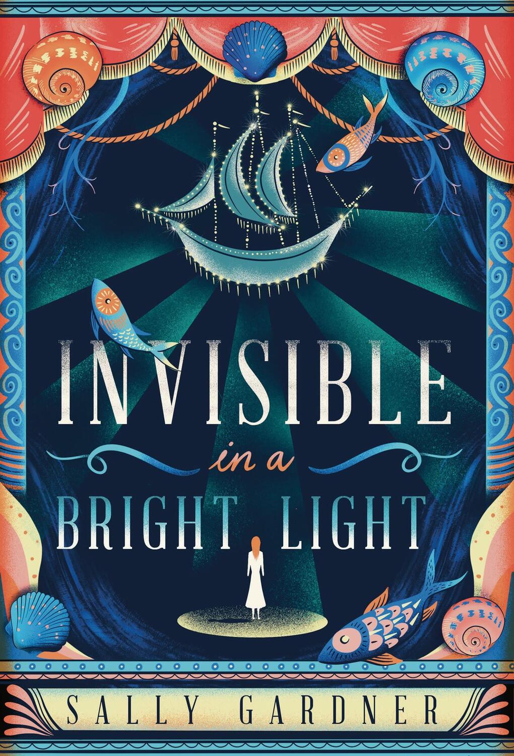 Cover: 9781786695239 | Invisible in a Bright Light | Sally Gardner | Taschenbuch | Englisch