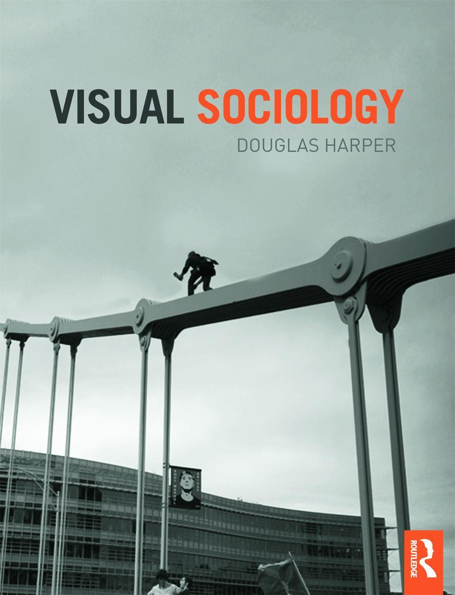 Cover: 9780415778961 | Visual Sociology | An Introduction | Douglas Harper | Taschenbuch