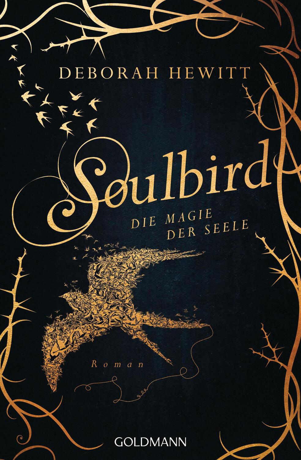 Cover: 9783442490448 | Soulbird - Die Magie der Seele | Roman | Deborah Hewitt | Taschenbuch