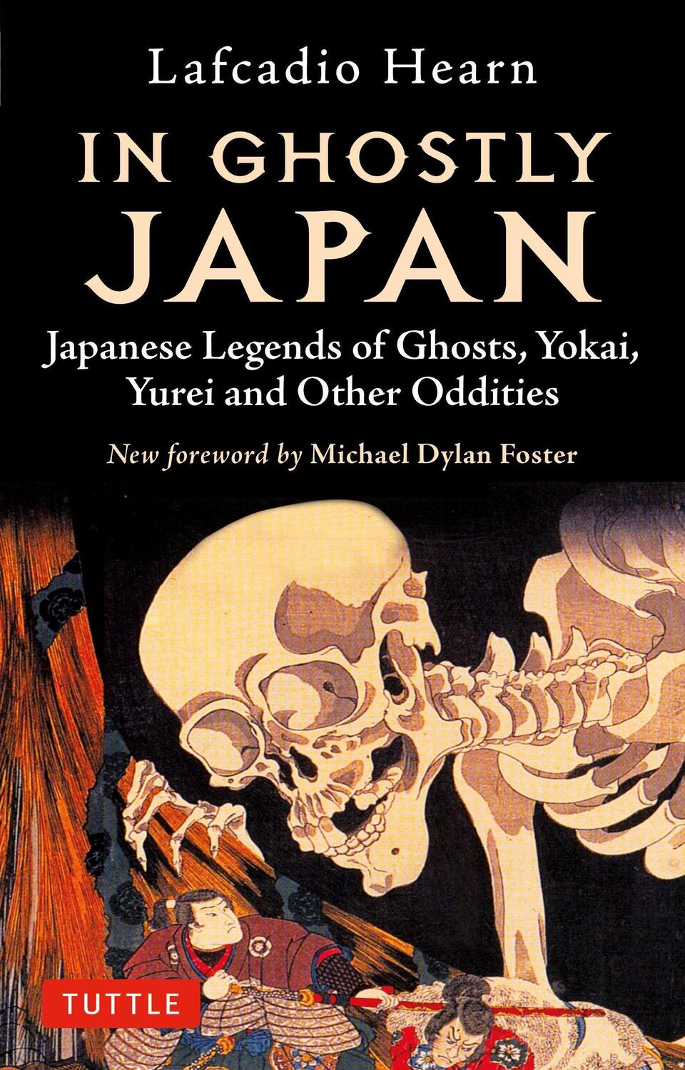 Cover: 9784805315835 | In Ghostly Japan: Japanese Legends of Ghosts, Yokai, Yurei and...