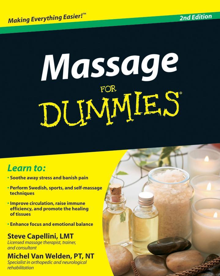 Cover: 9780470587386 | Massage For Dummies | Steve Capellini (u. a.) | Taschenbuch | 368 S.