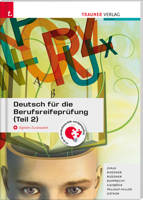 Cover: 9783990625743 | Deutsch für die Berufsreifeprüfung (Teil 2) + digitales Zusatzpaket...