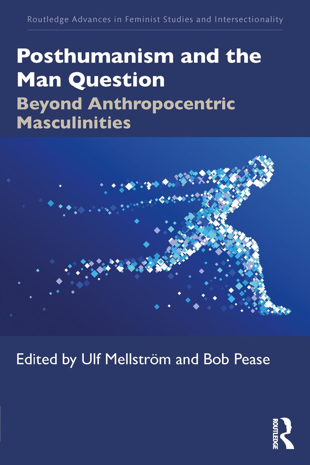 Cover: 9781032113760 | Posthumanism and the Man Question | Bob Pease (u. a.) | Taschenbuch