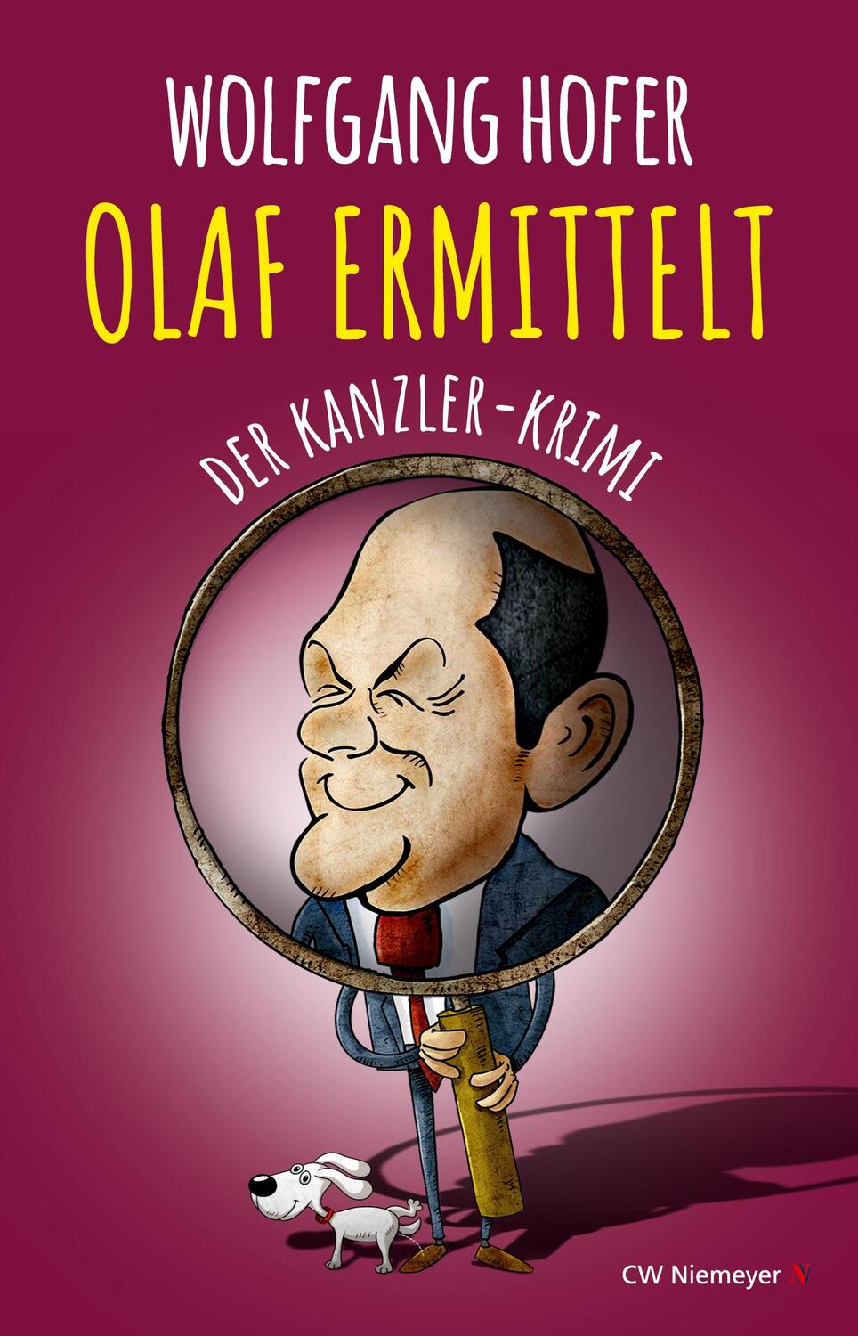 Cover: 9783827193278 | OLAF ERMITTELT - Der Kanzler-Krimi | Wolfgang Hofer | Taschenbuch