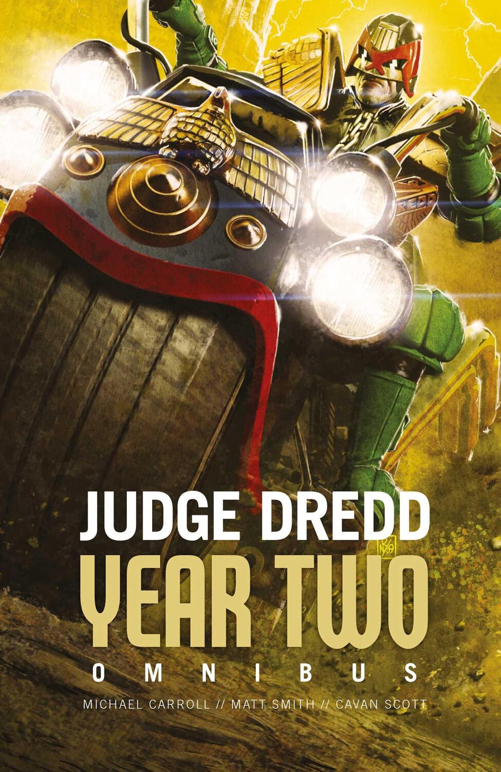 Cover: 9781781085967 | Judge Dredd: Year Two | Michael Carroll (u. a.) | Taschenbuch | 2017