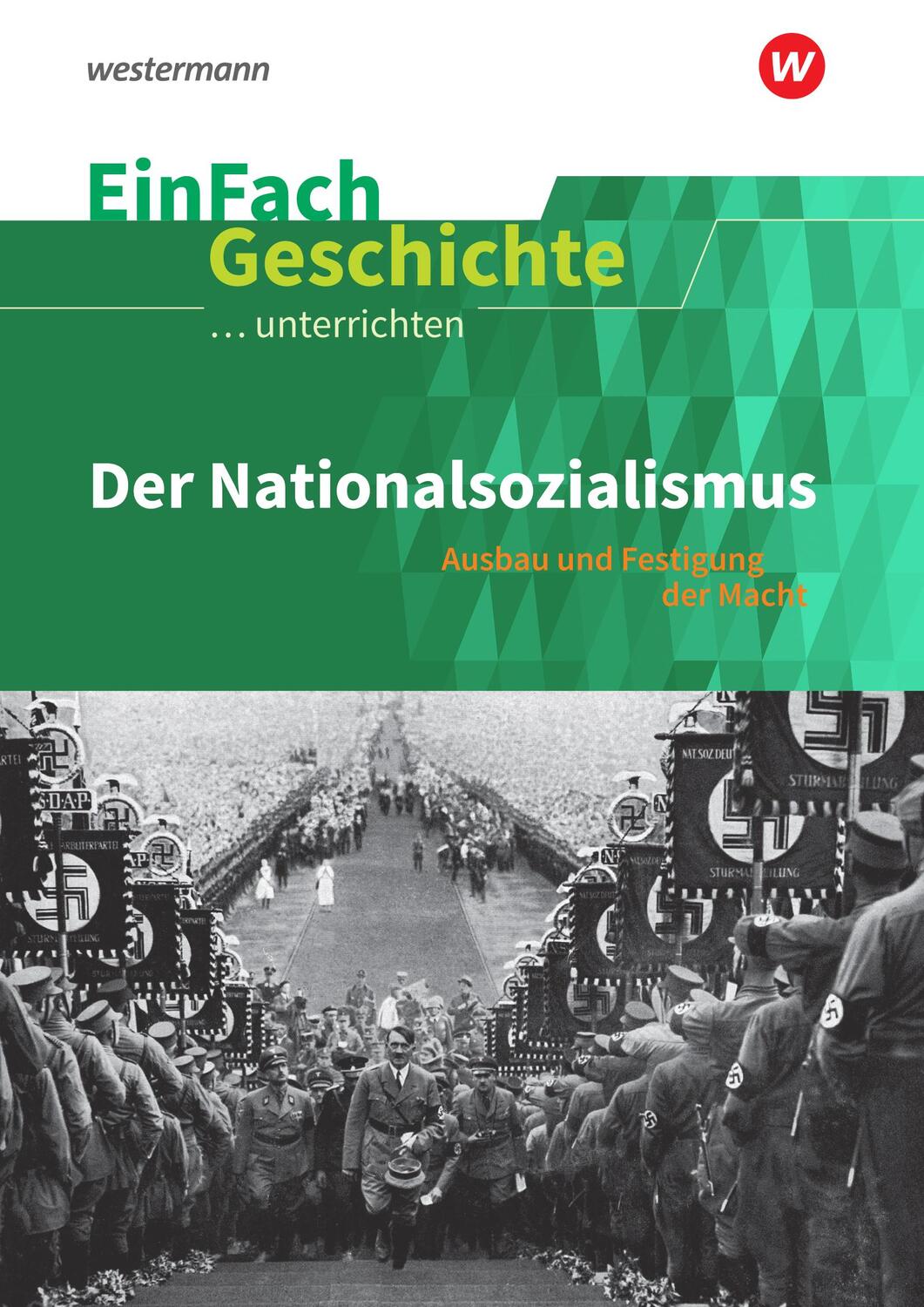 Cover: 9783140247351 | Der Nationalsozialismus. EinFach Geschichte ...unterrichten | Buch