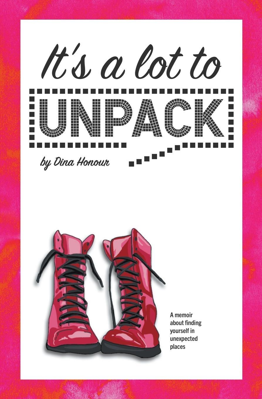 Cover: 9798989110001 | It's a Lot to Unpack | Dina Honour | Taschenbuch | Paperback | 2023