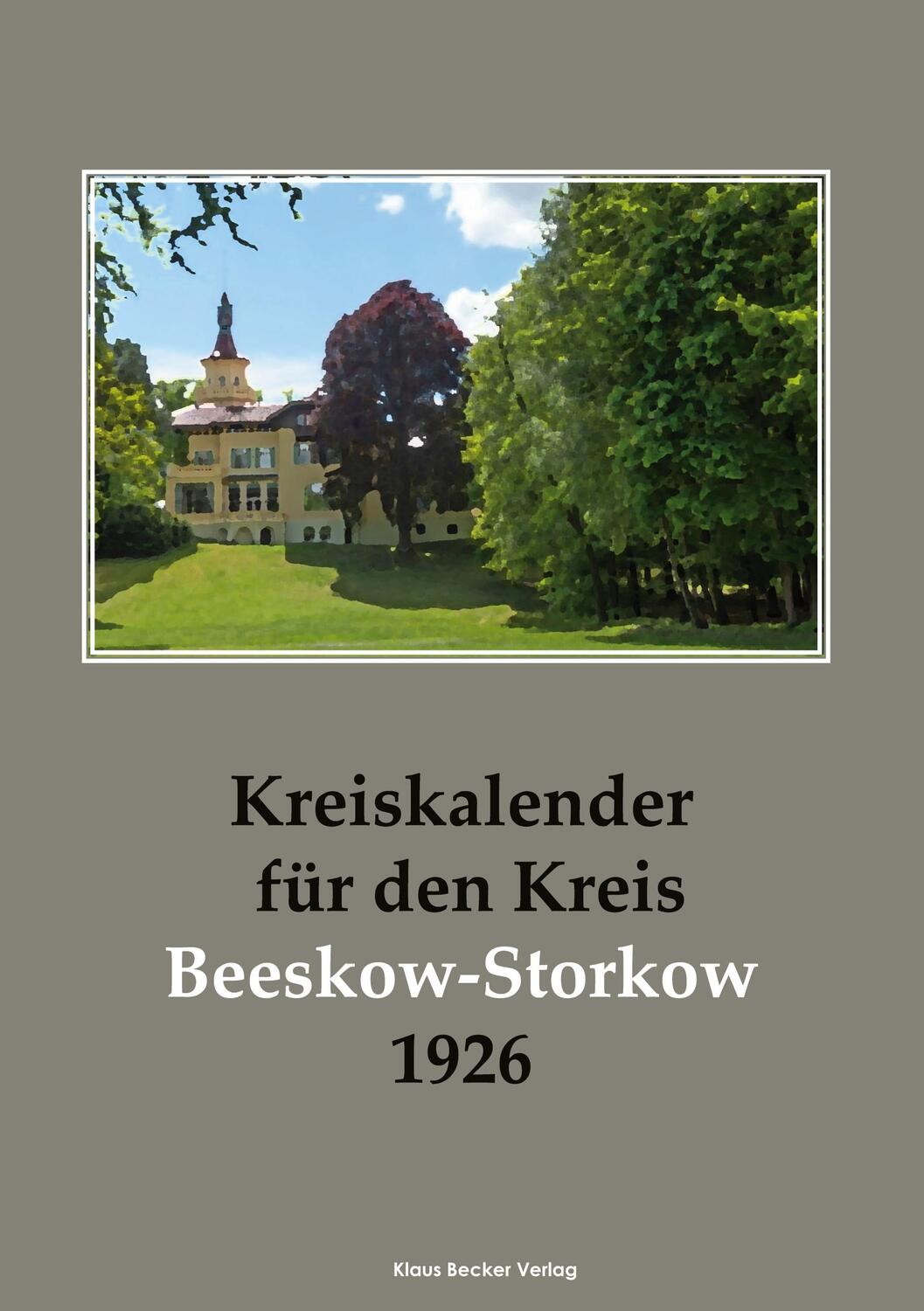Cover: 9783883723358 | Kreiskalender für den Kreis Beeskow-Storkow 1926 | Beeskow-Storkow