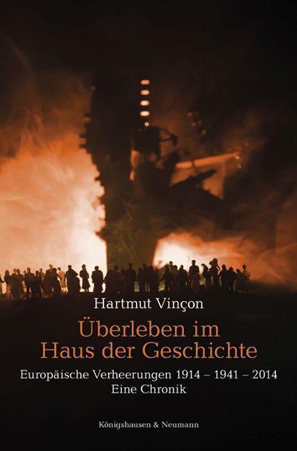 Cover: 9783826078941 | Überleben im Haus der Geschichte | Hartmut Vinçon | Taschenbuch | 2023