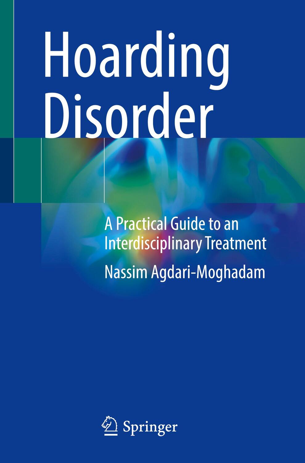 Cover: 9783030723415 | Hoarding Disorder | Nassim Agdari-Moghadam | Taschenbuch | Paperback