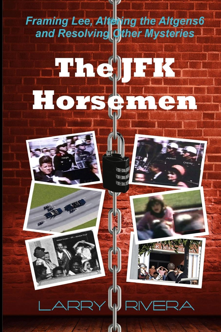 Cover: 9781948323048 | The JFK Horsemen | Larry Rivera | Taschenbuch | Englisch | 2024