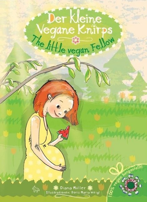 Cover: 9783964434234 | Der kleine vegane Knirps / The little vegan Fellow | Diana Müller