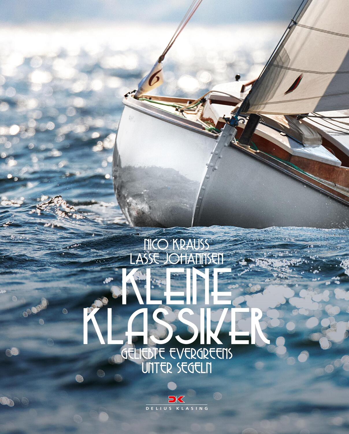 Cover: 9783667110725 | Kleine Klassiker | Geliebte Evergreens unter Segeln | Lasse Johannsen