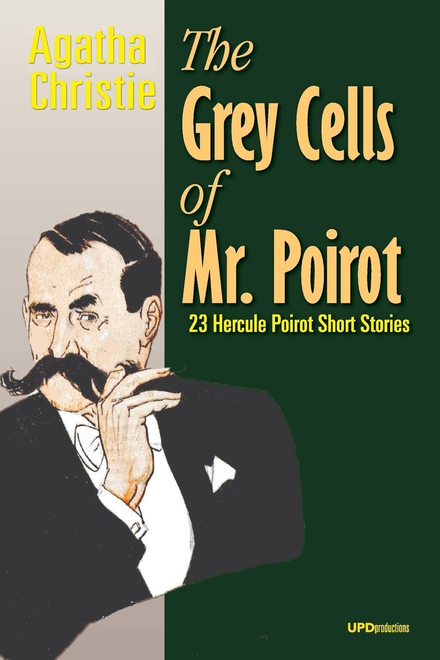 Cover: 9781716844652 | The Grey Cells of Mr. Poirot | 23 Hercule Poirot Short Stories | Buch