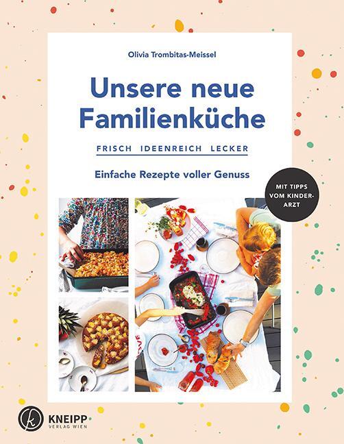 Cover: 9783708808048 | Unsere neue Familienküche | Olivia Trombitas- Meissel | Taschenbuch