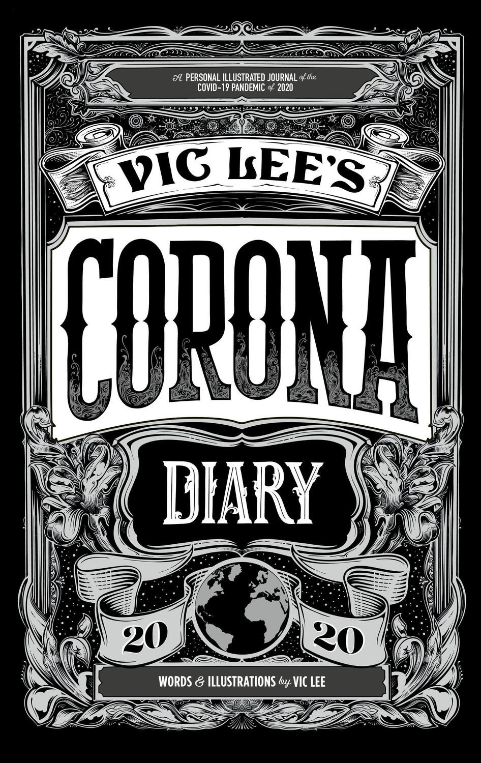 Cover: 9780711263741 | Vic Lee's Corona Diary: A Personal Illustrated Journal of the...