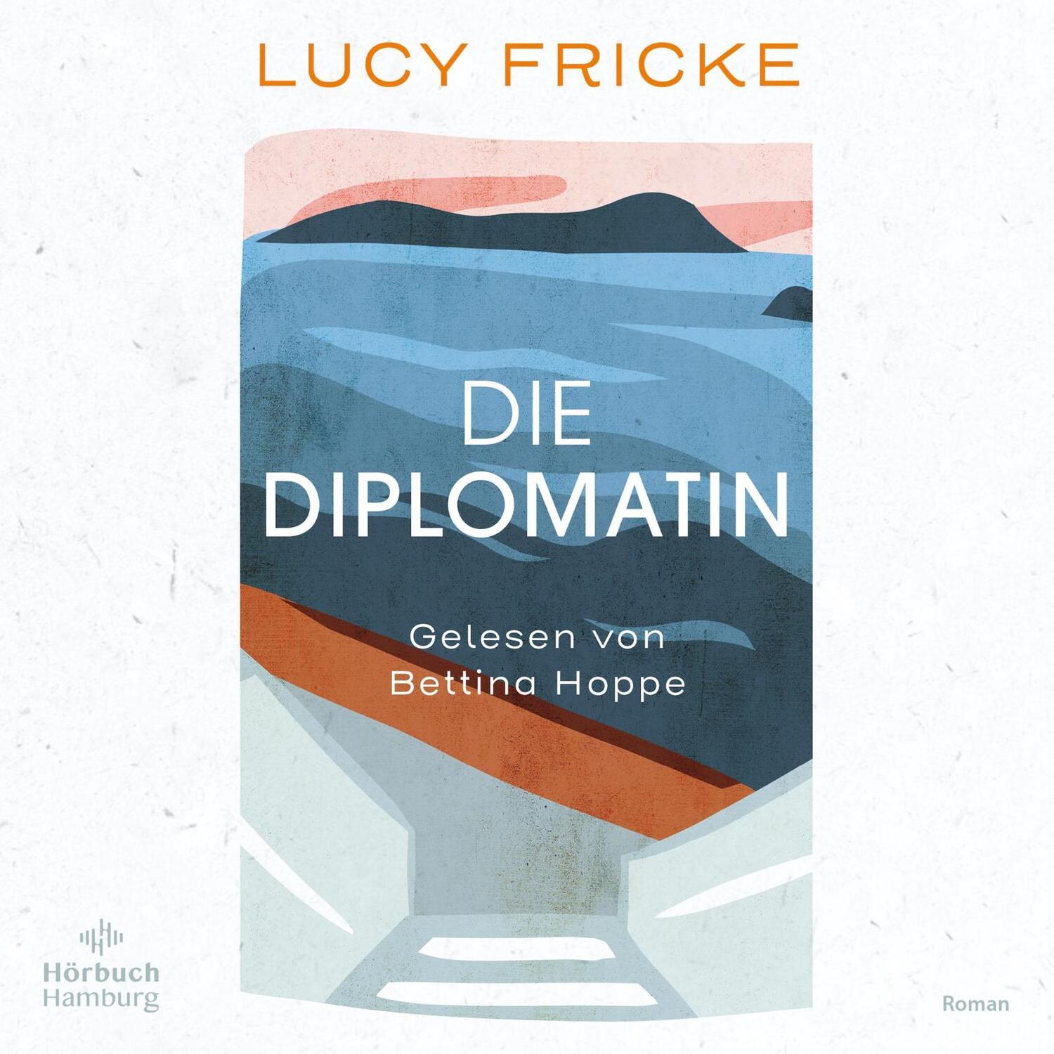 Cover: 9783869093192 | Die Diplomatin | 4 CDs | Lucy Fricke | Audio-CD | 4 Audio-CDs | 2023