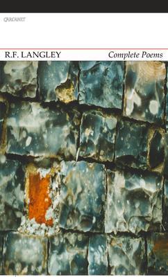 Cover: 9781784100643 | Complete Poems: R. F. Langley | Jeremy Noel-Tod | Taschenbuch | 2015