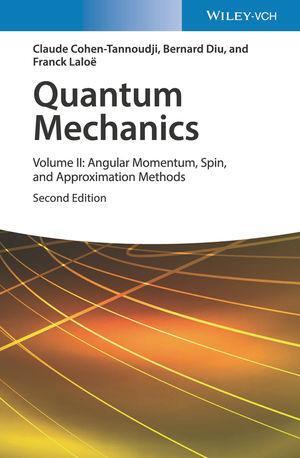 Cover: 9783527345540 | Quantum Mechanics 2 | Bernard Diu (u. a.) | Buch | 688 S. | Englisch